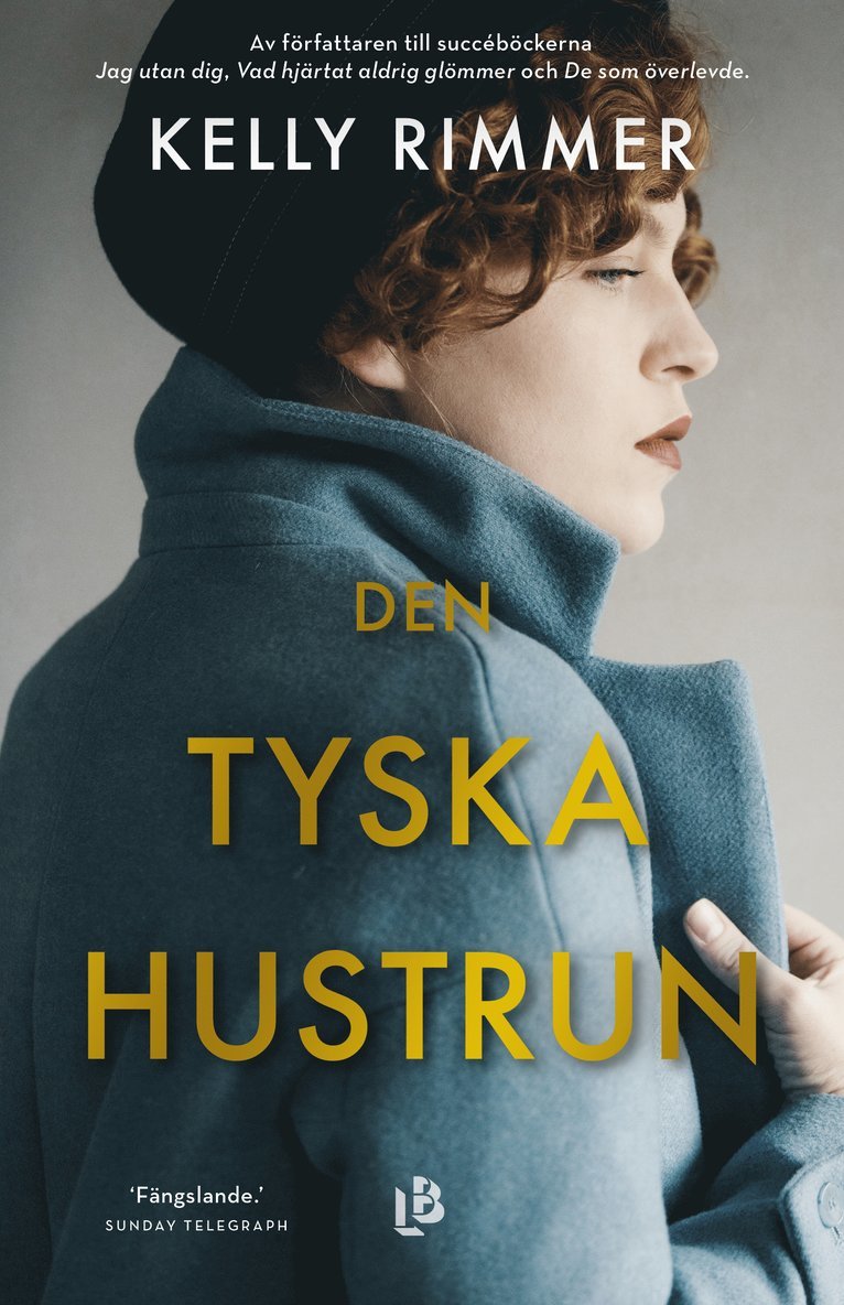 Kelly Rimmer - Den tyska hustrun, Inbunden