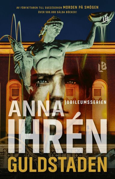 Anna Ihrén - Guldstaden, Inbunden