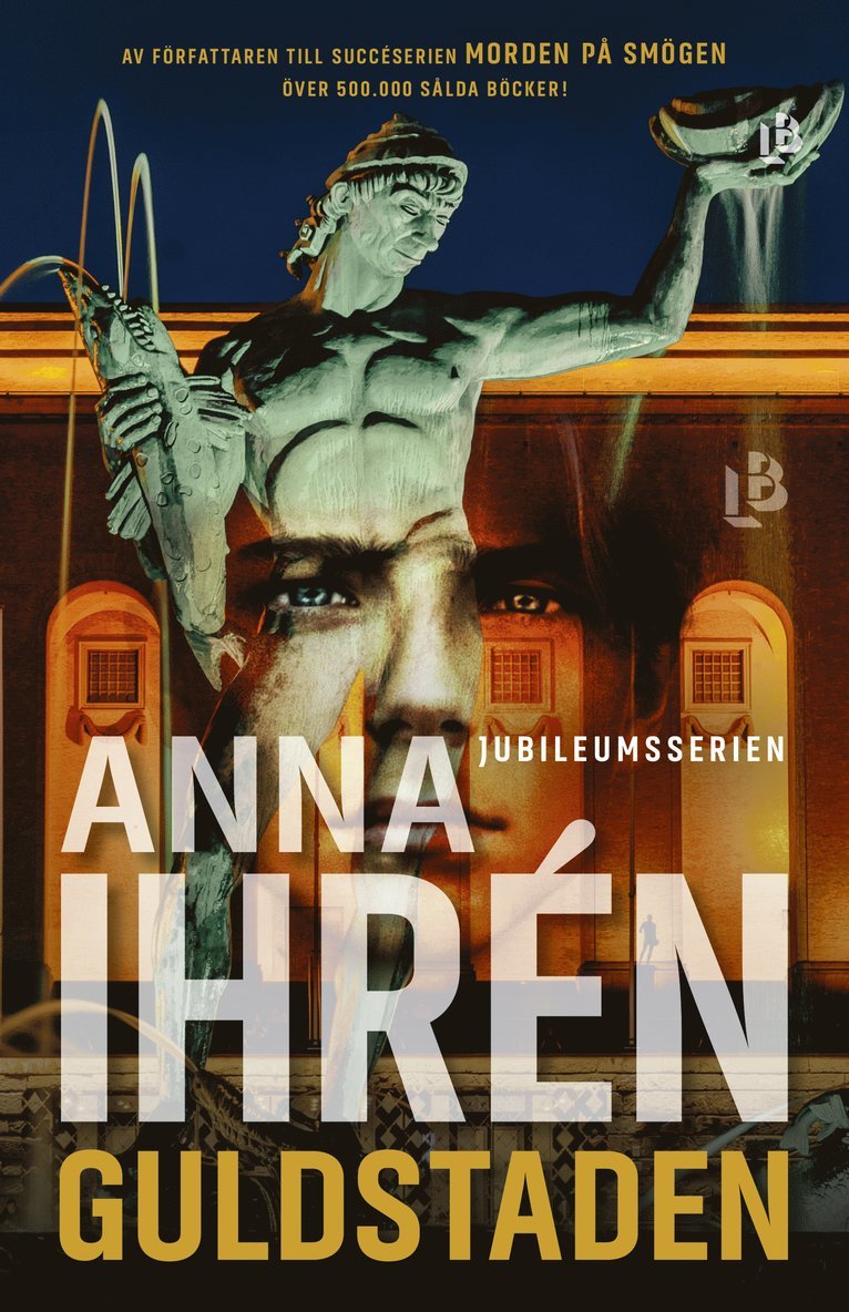 Anna Ihrén - Guldstaden, Inbunden