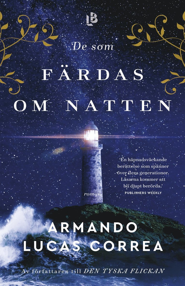 Armando Lucas Correa - De som färdas om natten, Inbunden