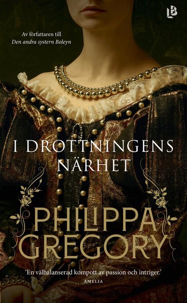 Philippa Gregory - I drottningens närhet, Pocket