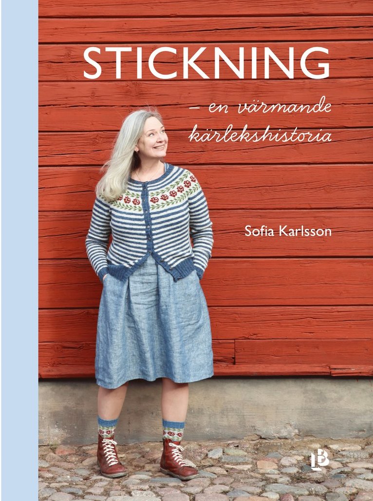 Stickning : en värmande kärlekshistoria 1