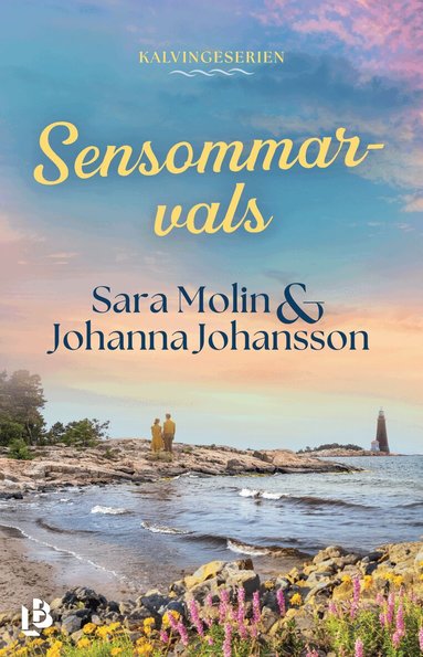 Sara Molin, Johanna Johansson - Sensommarvals, Inbunden