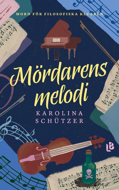 Karolina Schützer - Mördarens melodi, Inbunden