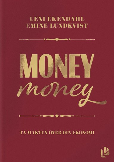 bokomslag Money money : ta makten över din ekonomi