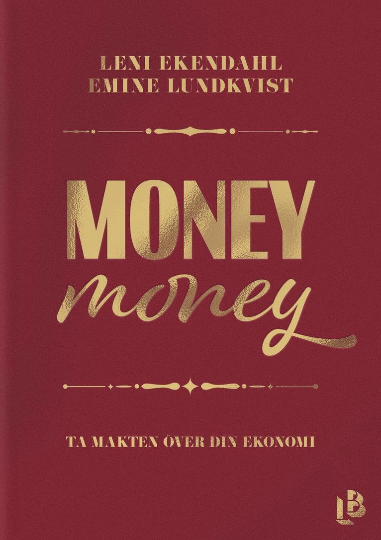 Money money - ta makten över din ekonomi 1