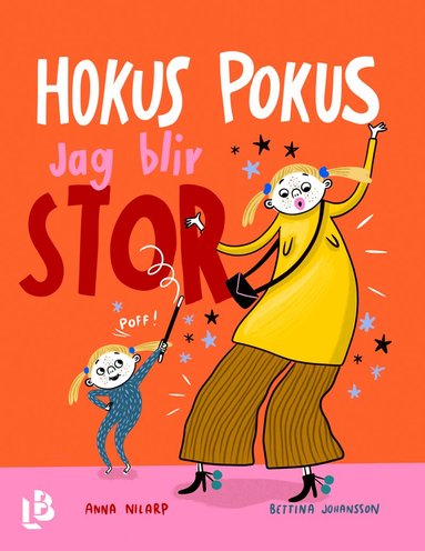 bokomslag Hokus pokus, jag blir stor