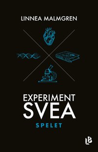 bokomslag Experiment Svea - Spelet