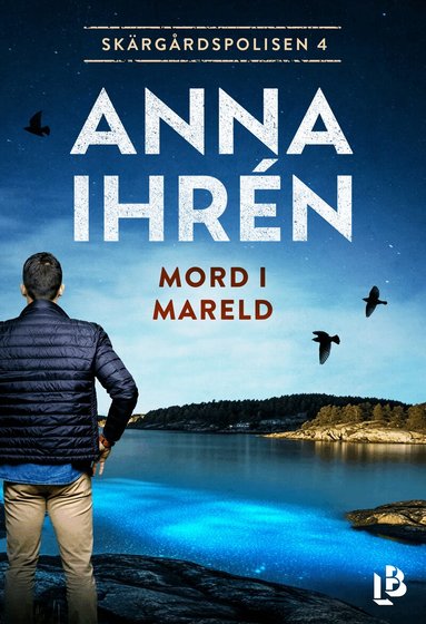 Anna Ihrén - Mord i mareld, Häftad