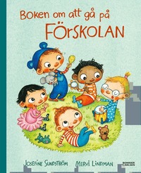 bokomslag Boken om att gå på förskolan