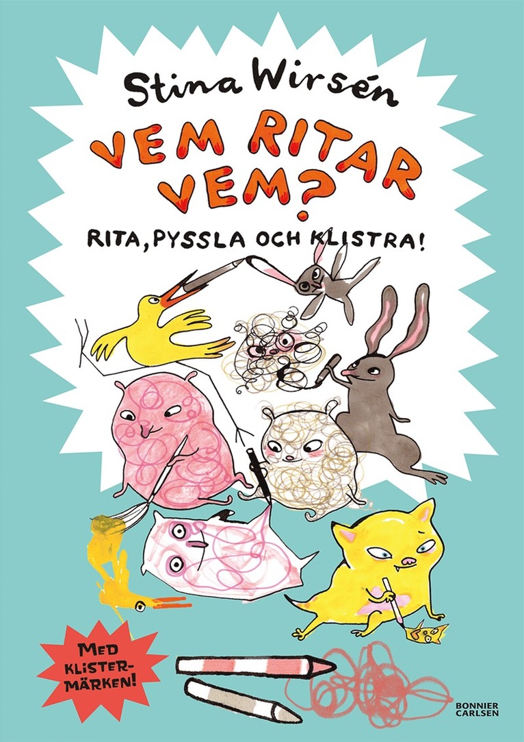 Stina Wirsén - Vem ritar vem? : pysselbok med klistermärken, Häftad