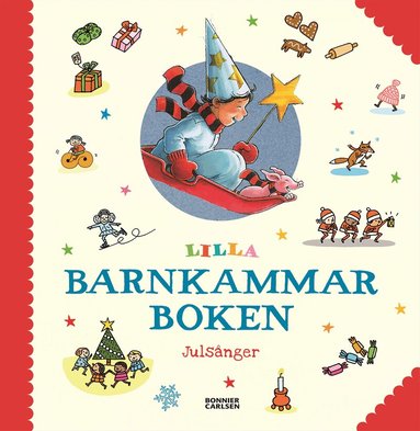 Lilla barnkammarboken : julsånger, Inbunden