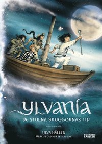 bokomslag Ylvania - De stulna skuggornas tid