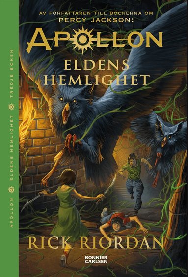 Rick Riordan - Eldens hemlighet, Häftad