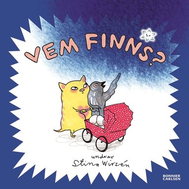 Stina Wirsén - Vem finns?, Inbunden