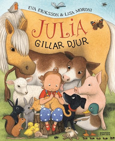 Eva Eriksson, Lisa Moroni - Julia gillar djur, Inbunden