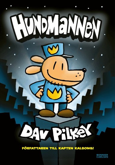 Dav Pilkey - Hundmannen, Inbunden