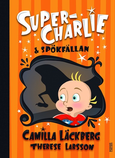 bokomslag Super-Charlie och spökfällan