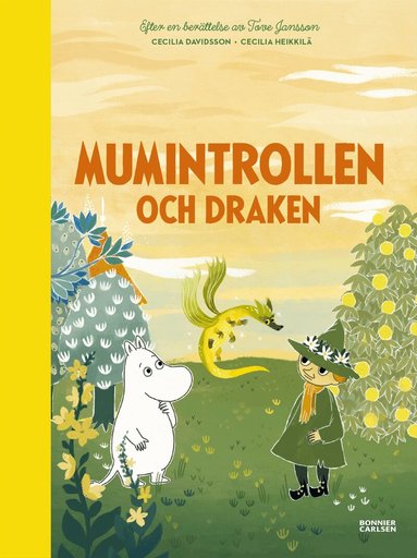 Tove Jansson, Cecilia Davidsson, Cecilia Heikkilä - Mumintrollen och draken, Inbunden