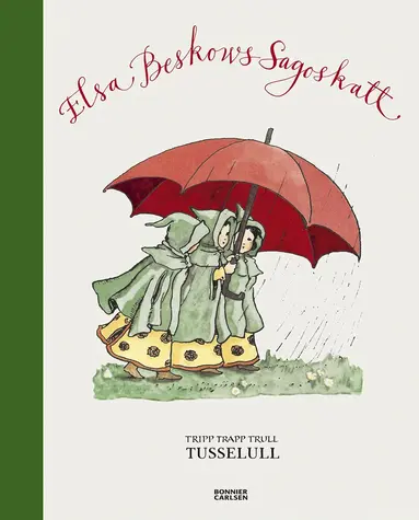 Elsa Beskow - Elsa Beskows sagoskatt. Tusselull, Inbunden
