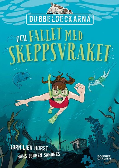 Jørn Lier Horst - Dubbeldeckarna och fallet med skeppsvraket, Inbunden