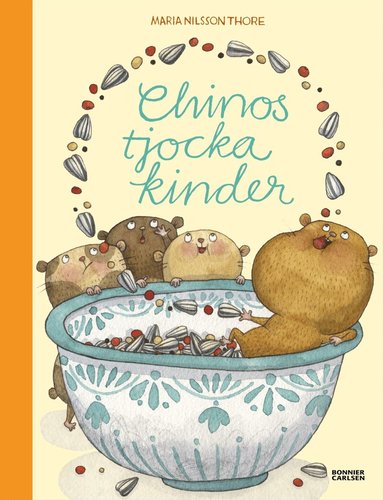 Maria Nilsson Thore - Chinos tjocka kinder, Inbunden