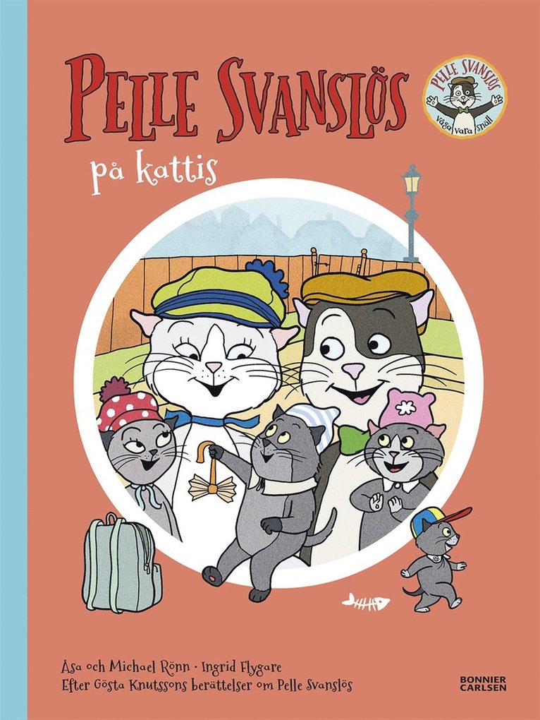 Gösta Knutsson, Åsa Rönn, Michael Rönn - Pelle Svanslös på Kattis, Inbunden