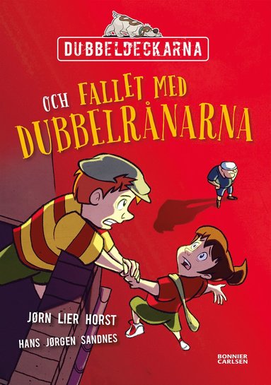 bokomslag Dubbeldeckarna och fallet med dubbelrånarna