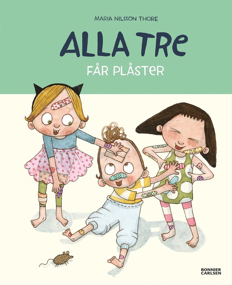 Alla tre får plåster 1