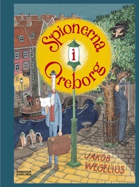 bokomslag Spionerna i Oreborg