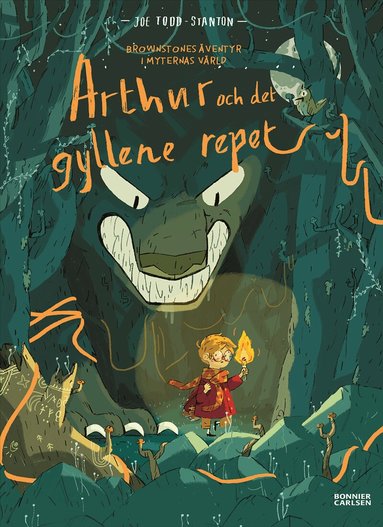 Joe Todd-Stanton - Arthur och det gyllene repet, Inbunden
