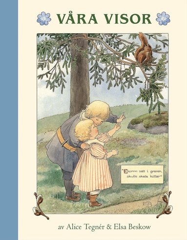 Alice Tegnér - Våra visor, Inbunden