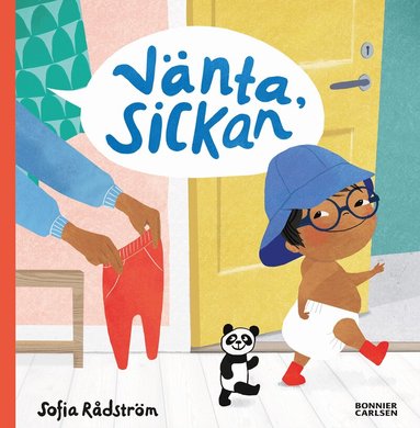 Sofia Rådström - Vänta, Sickan, Inbunden