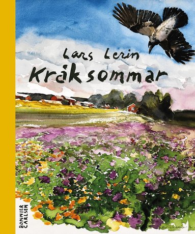 Lars Lerin - Kråksommar, Inbunden