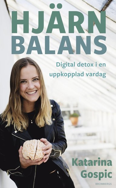 Katarina Gospic - Hjärnbalans : Digital detox i en uppkopplad vardag, Pocket