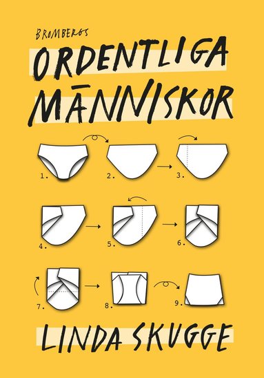 bokomslag Ordentliga människor : hur du styr upp ditt liv så att du slutar tappa bort grejer och börjar komma i tid så att du kan använda tiden du brukar lägga på att leta efter dina prylar på det du verklig...