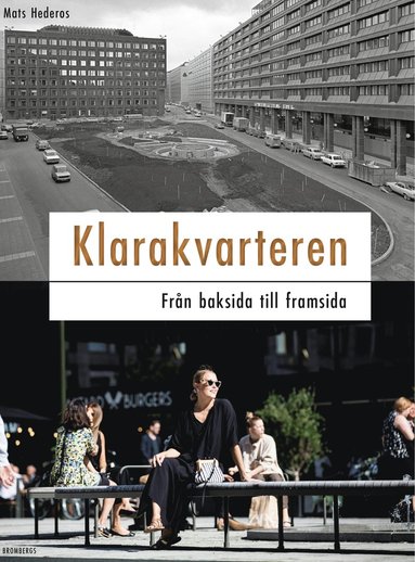 bokomslag Klarakvarteren : från baksida till framsida