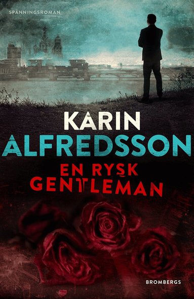 Karin Alfredsson - En rysk gentleman, Inbunden