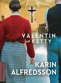 bokomslag Valentin och Ketty