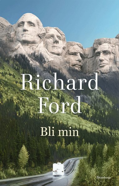 Richard Ford - Bli min, Inbunden