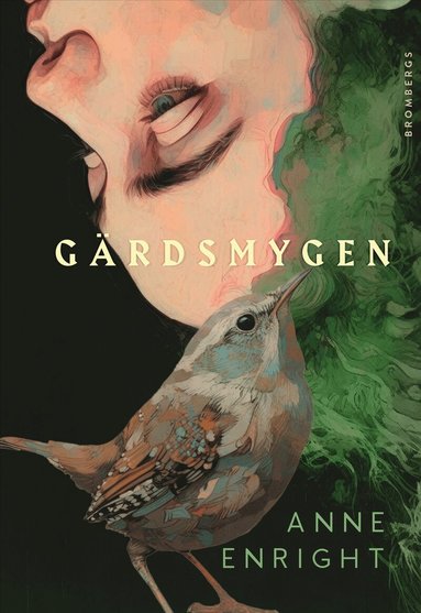 Anne Enright - Gärdsmygen, Inbunden
