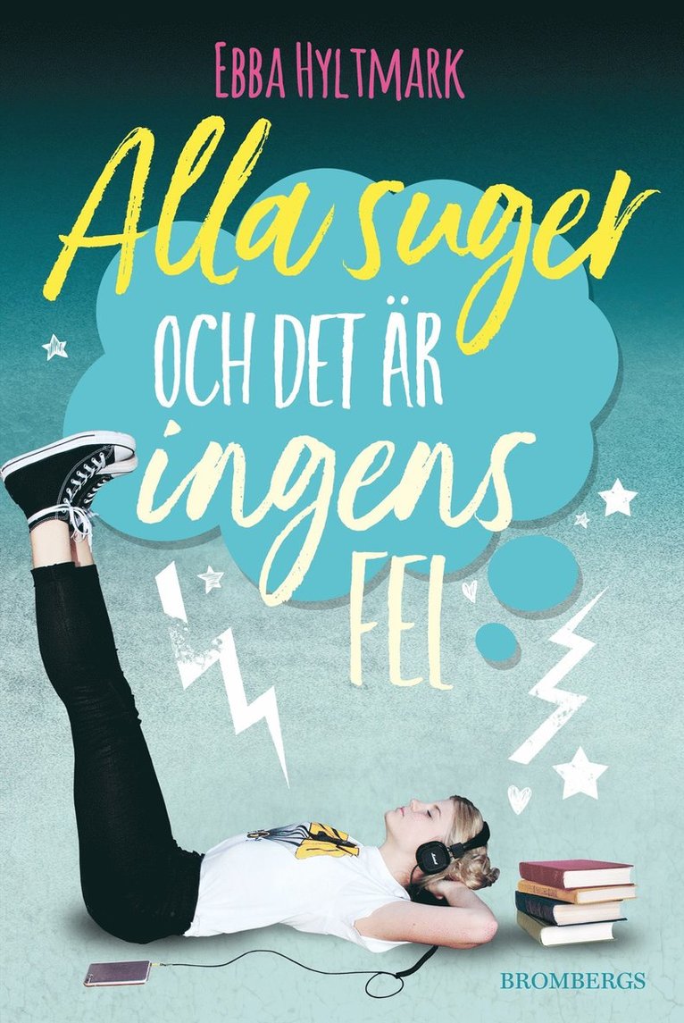 Alla suger och det är ingens fel 1