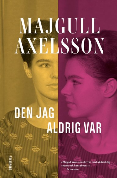 Majgull Axelsson - Den jag aldrig var, Häftad