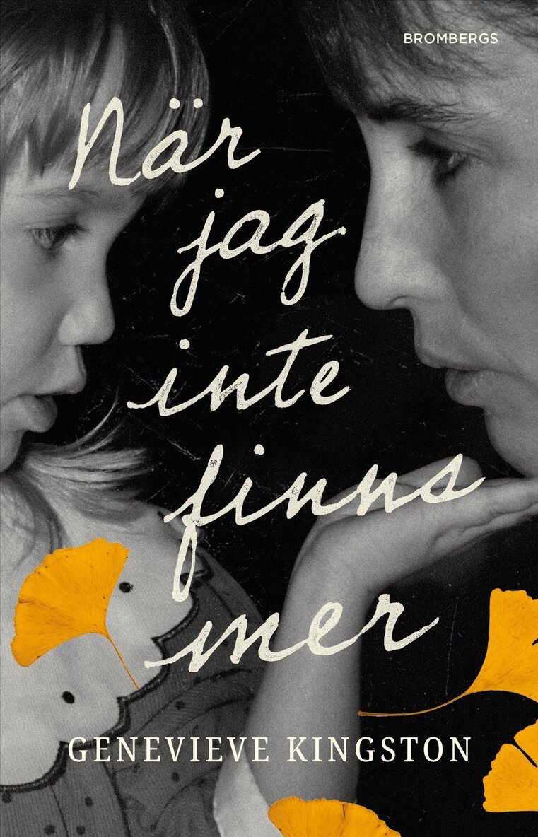Genevieve Kingston - När jag inte finns mer, Inbunden