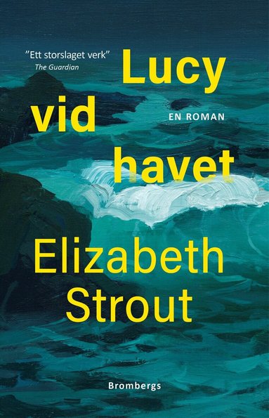 Elizabeth Strout - Lucy vid havet, Pocket