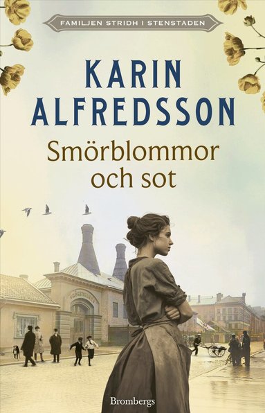 Karin Alfredsson - Smörblommor och sot, Inbunden