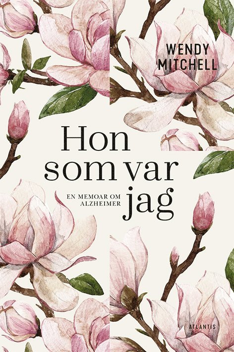 Hon som var jag : en memoar om Alzheimer 1