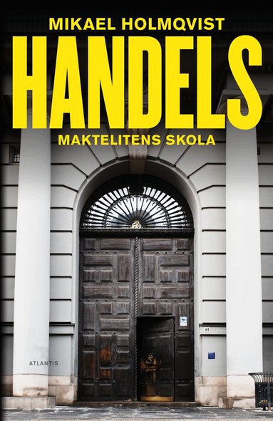 Mikael Holmqvist - Handels : maktelitens skola, Pocket