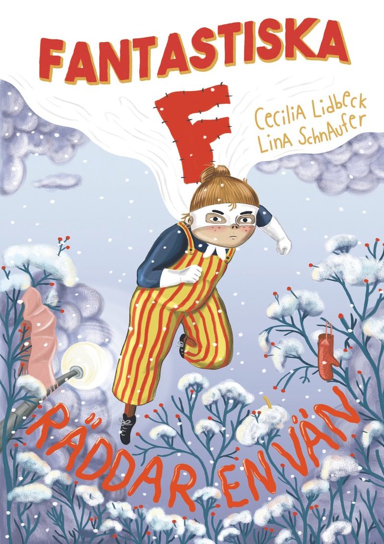 Cecilia Lidbeck - Fantastiska F räddar en vän, Inbunden