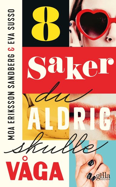 Eva Susso, Moa Eriksson Sandberg - 8 saker du aldrig skulle våga, Pocket